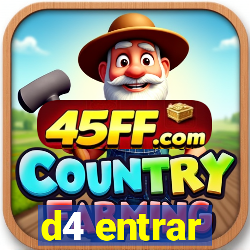 d4 entrar